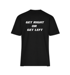 Adult Refresh Get Right Tee